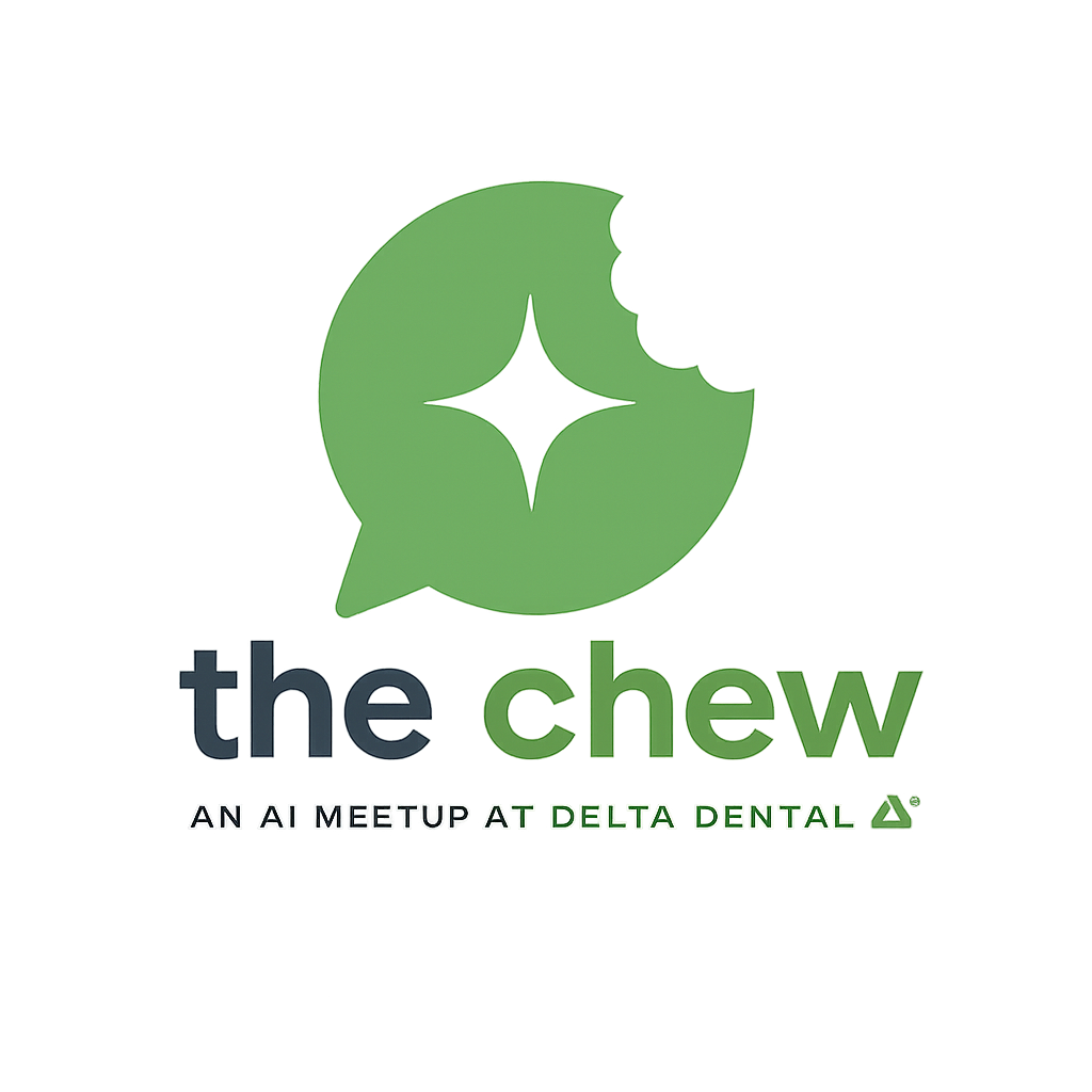 The Chew — an AI meetup at Delta Dental